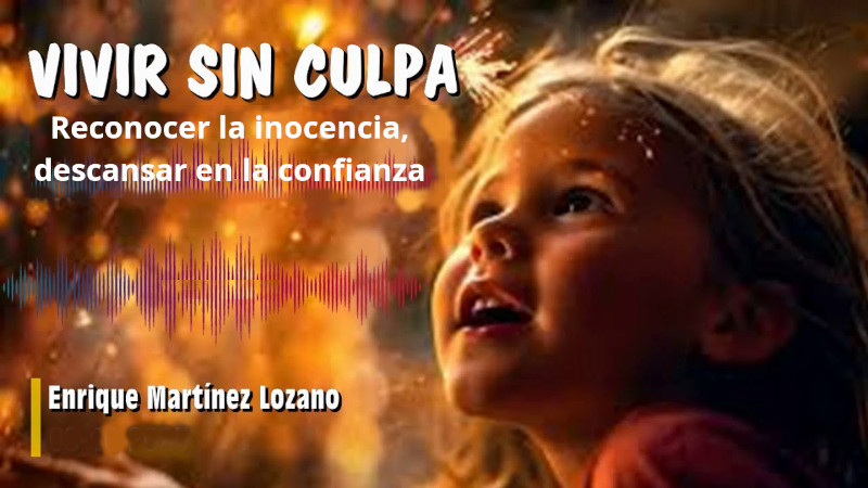Vivir sin culpa