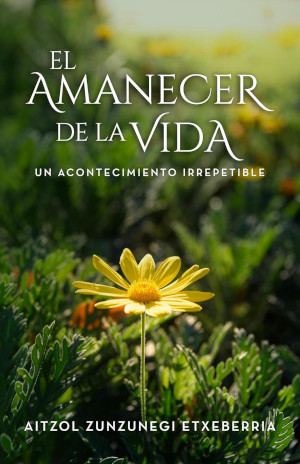 El amanecer de la vida