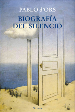 Biografía del silencio