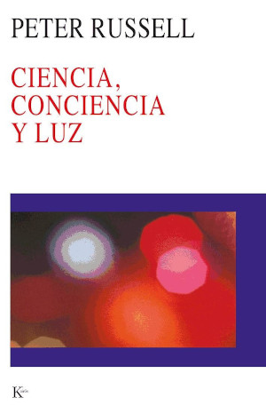 Ciencia, conciencia y luz