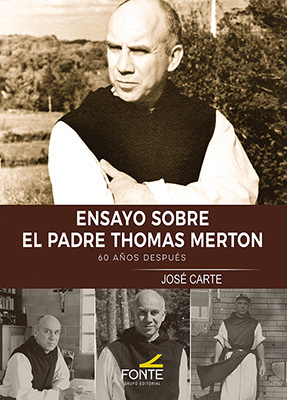 Ensayo sobre el Padre Thomas Merton