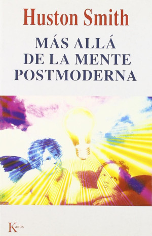 Más allá de la mente postmoderna