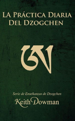 La práctica diaria del Dzogchen